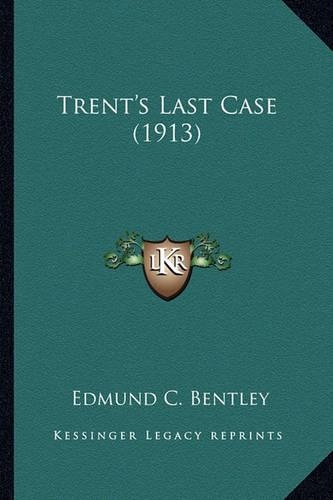 Trent's Last Case (1913)