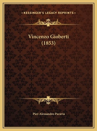 Vincenzo Gioberti (1853): (Italian)