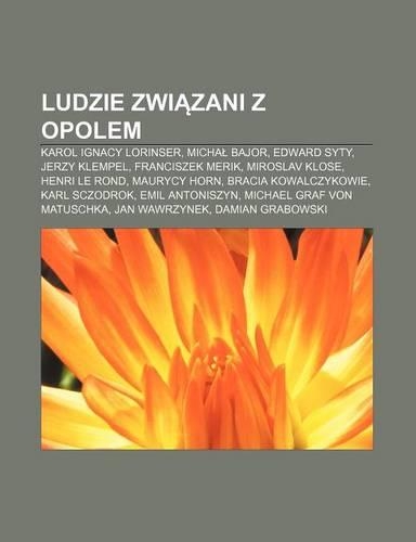 Ludzie Zwi Zani Z Opolem