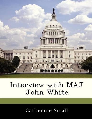 Interview with Maj John White: (English)