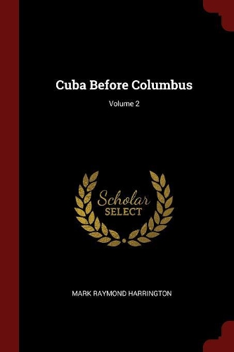 Cuba Before Columbus; Volume 2