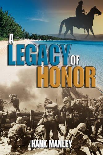 A Legacy of Honor: (English)