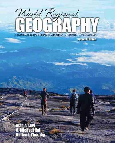 World Regional Geography: Human Mobilities, Tourism Destinations, Sustainable Environments