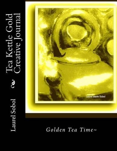 Tea Kettle Gold Creative Journal