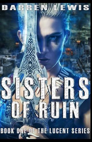 Sisters of Ruin: (English)