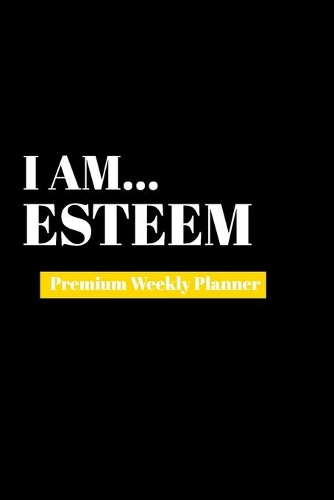 I Am Esteem