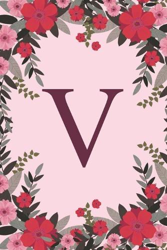 V: Name Monogram Initial V Pink Floral 6x9" Dot Bullet Notebook/Journal Gift Idea For Girls, Women, School, College and Work