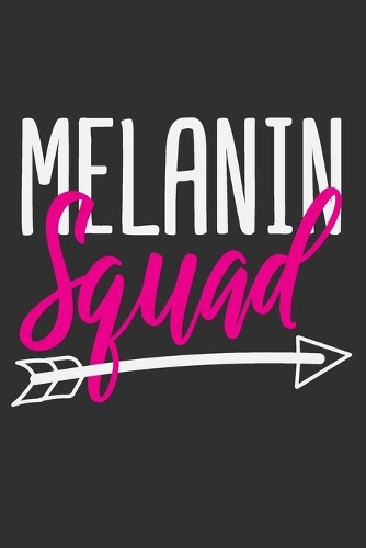 Melanin Squad