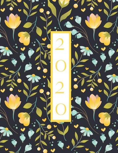 2020 Planner: Monthly/weekly calendars, monthly budgets and notes