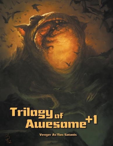 Trilogy of Awesome +1