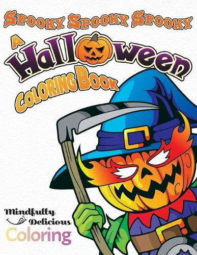 Spooky Spooky Spooky: A Halloween Coloring Book