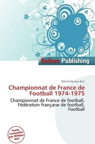 Championnat de France de Football 1974-1975: (French)