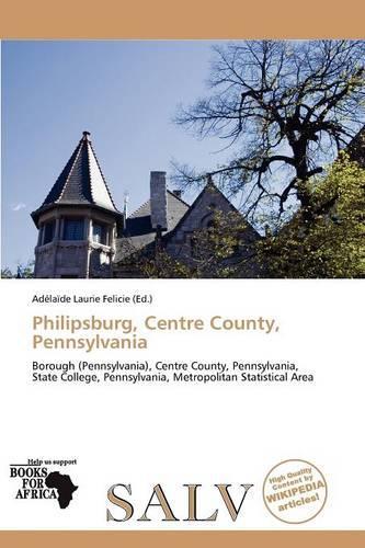 Philipsburg, Centre County, Pennsylvania