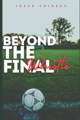 Beyond The Final Whistle