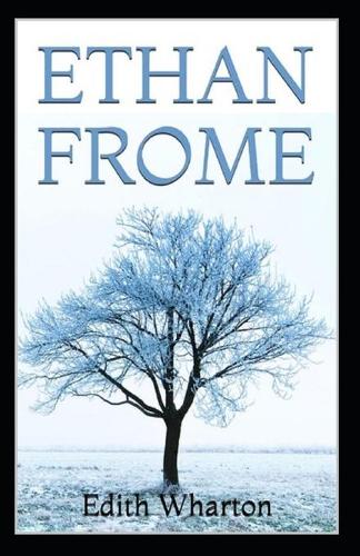 Ethan Frome By Edith Wharton