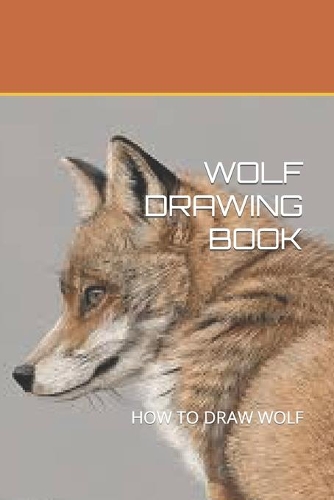 Wolf Drawing Book