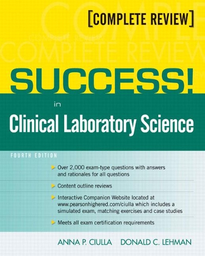Success! in Clinical Laboratory Science: (Complete Review)