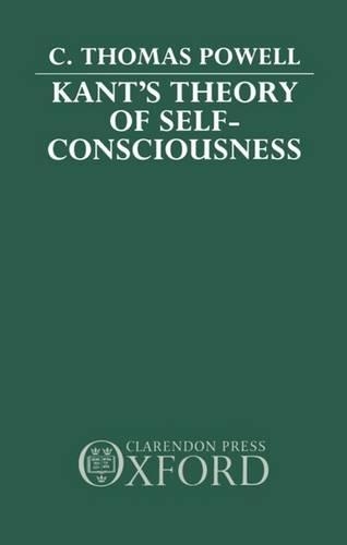 Kant's Theory of Self-Consciousness: (English)