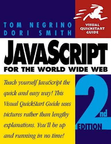 JavaScript for the World Wide Web: Visual QuickStart Guide