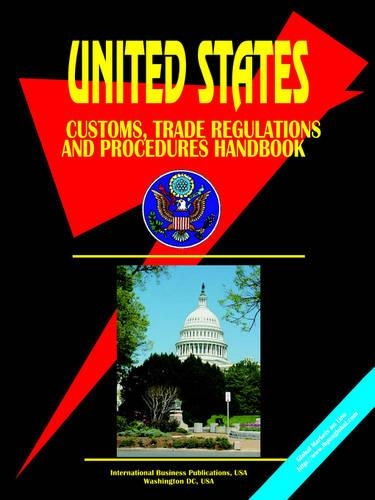 United States Customs, Trade Regulations and Procedures Hand: (English)