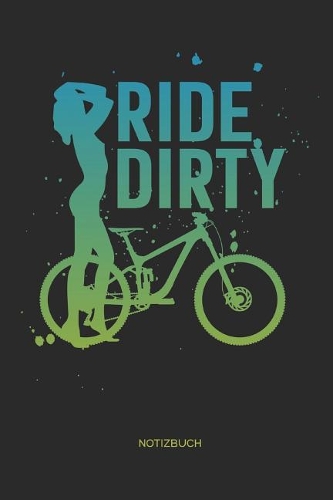 Ride dirty - Notizbuch
