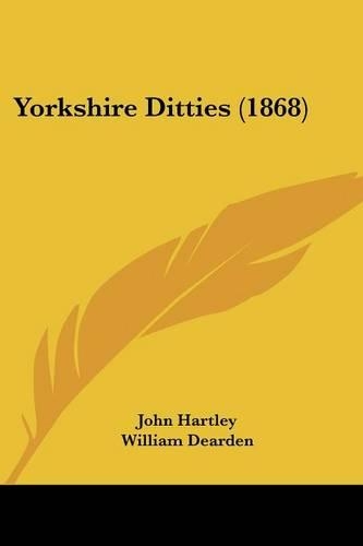 Yorkshire Ditties (1868): (English)