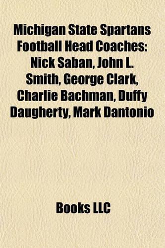 Michigan State Spartans Football Head Coaches