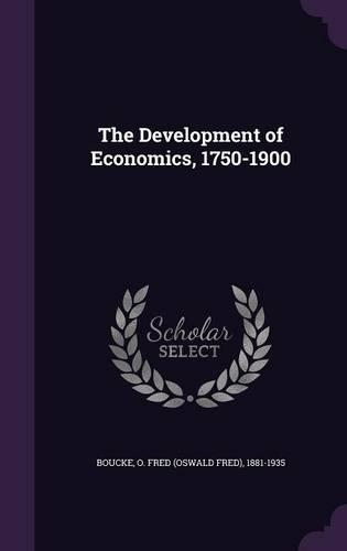 The Development of Economics, 1750-1900