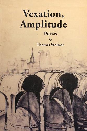 Vexation, Amplitude: Poems