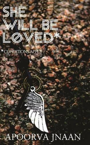She Will Be Loved: Conditions Apply(English)