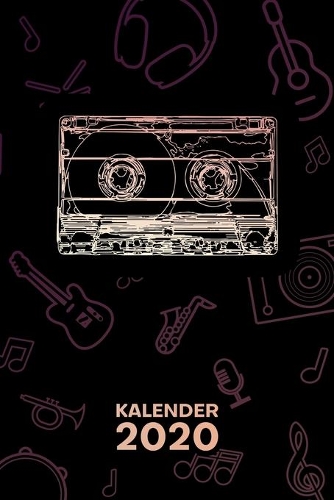 Kalender 2020: A5 Party Terminplaner für Musikliebhaber mit DATUM - 52 Kalenderwochen für Termine & To-Do Listen - Retro Musik Kassette Terminkalender Retrogeschen