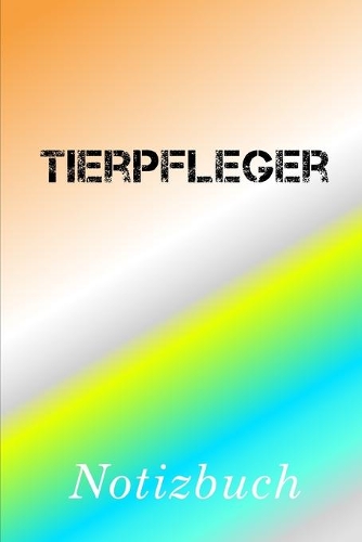 Tierpfleger Notizbuch