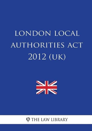 London Local Authorities Act 2012 (UK)