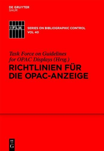 Richtlinien für die OPAC-Anzeige: (Ifla Bibliographic Control)