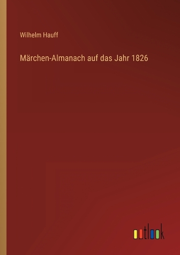 Märchen-Almanach auf das Jahr 1826