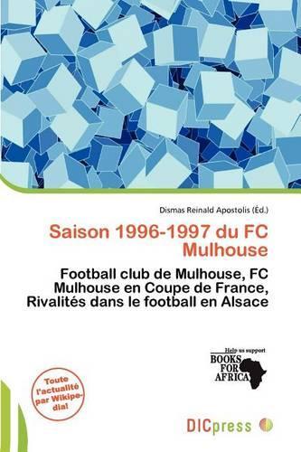 Saison 1996-1997 Du FC Mulhouse