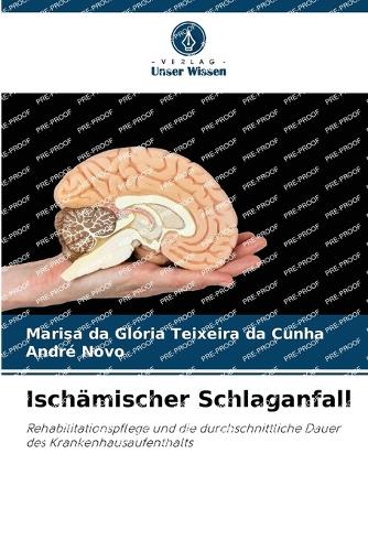 Ischämischer Schlaganfall