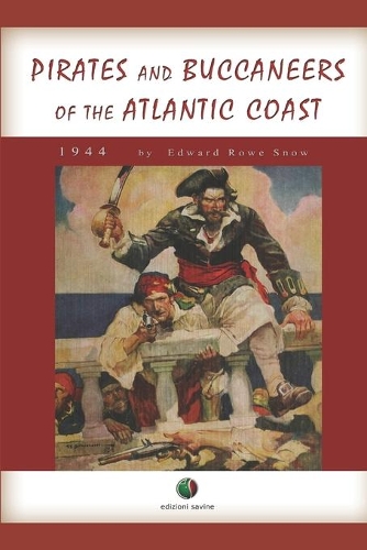 Pirates and Buccaneers of the Atlantic Coast