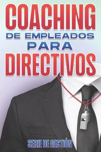 Coaching de Empleados Para Directivos
