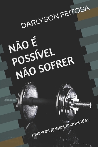 Não É Possível Não Sofrer