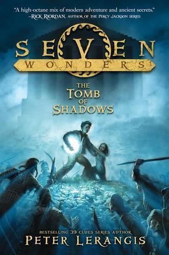 Seven Wonders Book 3: The Tomb of Shadows