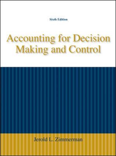 Accounting for Decision Making and Control