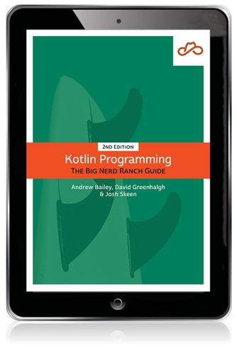Kotlin Programming: The Big Nerd Ranch Guide(Big Nerd Ranch Guides)