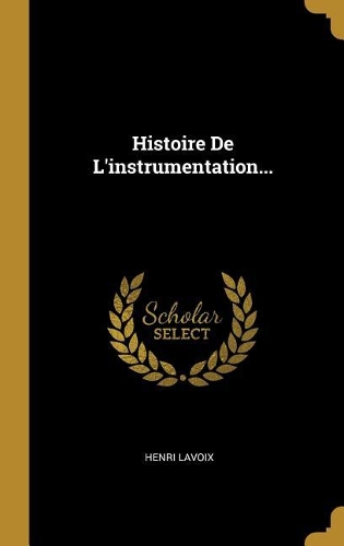 Histoire De L'instrumentation...