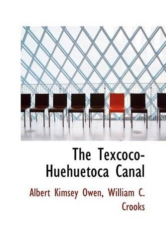 The Texcoco-Huehuetoca Canal