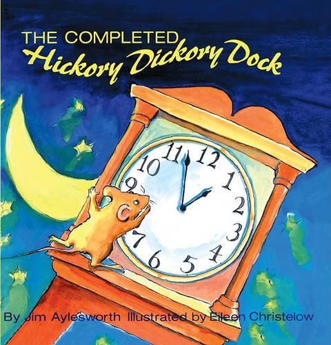 The Completed Hickory Dickory Dock