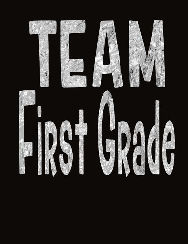 Team First Grade
