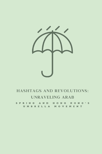 Hashtags and Revolutions