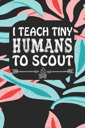 I Teach Tiny Humans To Scout
