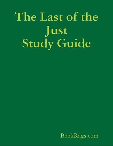 The Last of the Just Study Guide